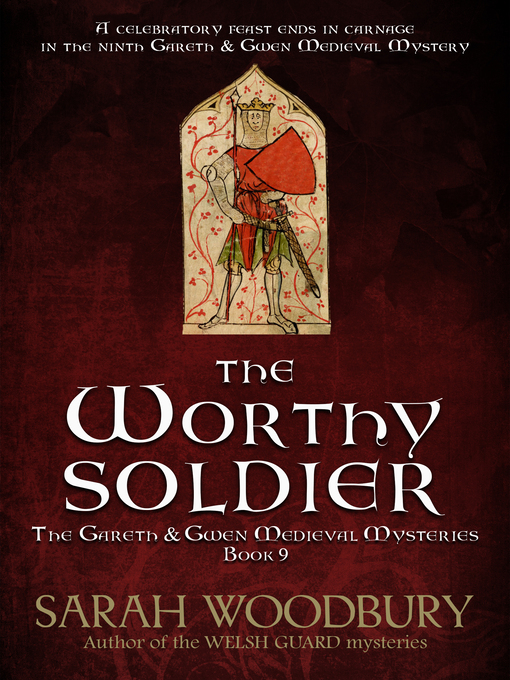 Title details for The Worthy Soldier by Sarah Woodbury - Available